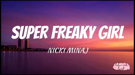 super freaky girl lyrics